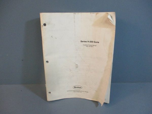 Nordson Series H-200 Guns Customer Product Manual Part 104 457H Online now