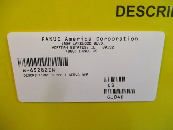 Fanuc B-65282EN Descriptions Alpha I Servo Amp NEW For Cheap - Image 2